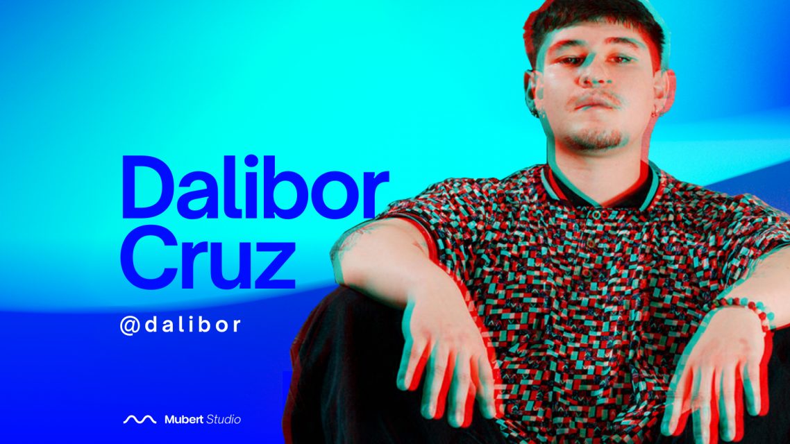 Mubert Artist: Dalibor Cruz — Mubert