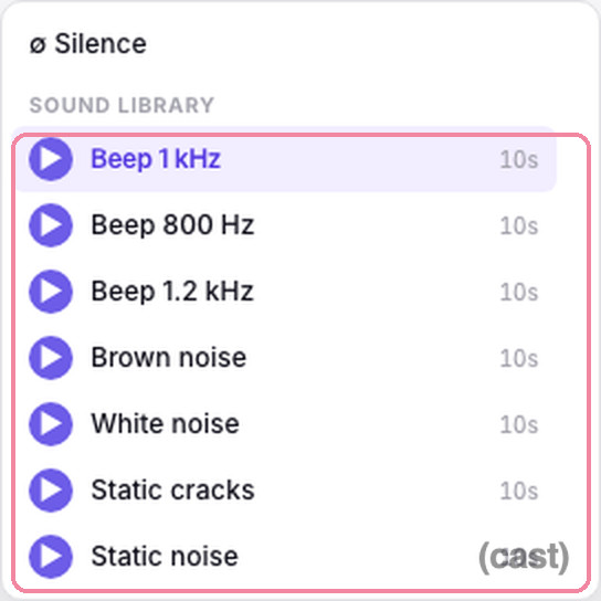 Sound Library list with play icons: Beep 1kHz, Beep 800Hz, Beep 1.2kHz, brown noise, white noise, static cracks, static noise (10s each).