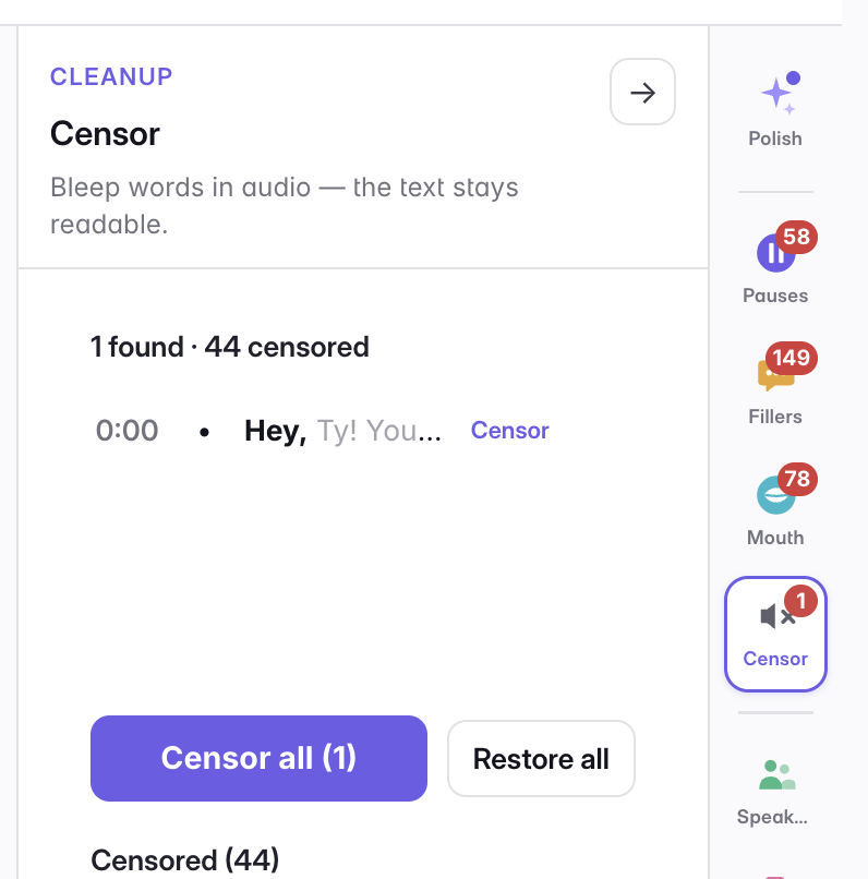The Censor results list: “1 found · 44 censored”, the flagged word in bold with its surrounding line and timecode, a Censor action on the row, and a Censor all (1) button below.