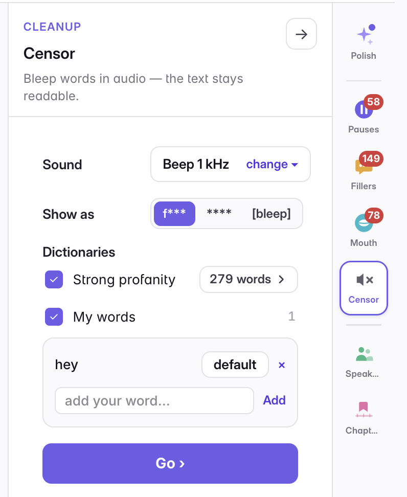 The Censor setup panel: episode sound (Beep 1 kHz with a change dropdown), a Show as switch for the mask style (f***, ****, [bleep]), the Strong-profanity dictionary of 279 words, a My words box with one custom term, and a Go button.