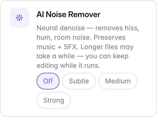The strength row of the AI Noise Remover, zoomed: Off, Subtle, Medium, Strong. The fix for a robotic voice is to move left along this row — nothing is lost by doing so, because the original recording is untouched.
