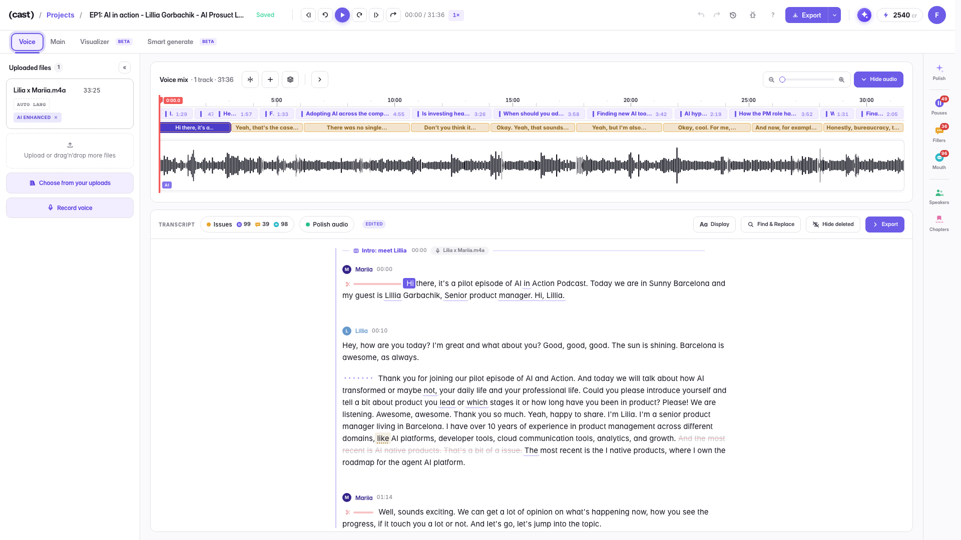 The same project on the Voice tab (underlined, top left): the transcript fills the screen — words with strikethrough cuts, speakers, chapters — and the audio is only a thin strip above. This editor is about what was said.